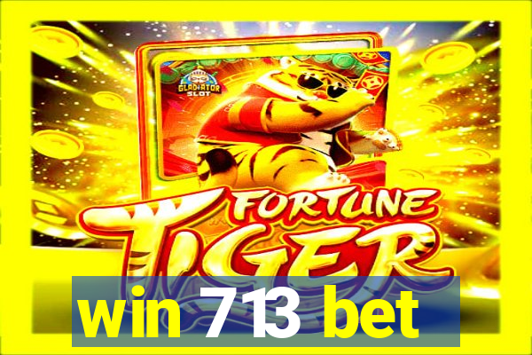 win 713 bet